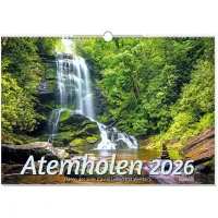 Atemholen - Oasen der Stille für ein Leben mit Weitblick - Wandkalender