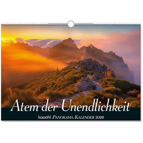 Atem der Unendlichkeit - Panorama - Wandkalender