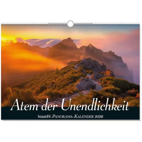 Atem der Unendlichkeit - Panorama - Wandkalender