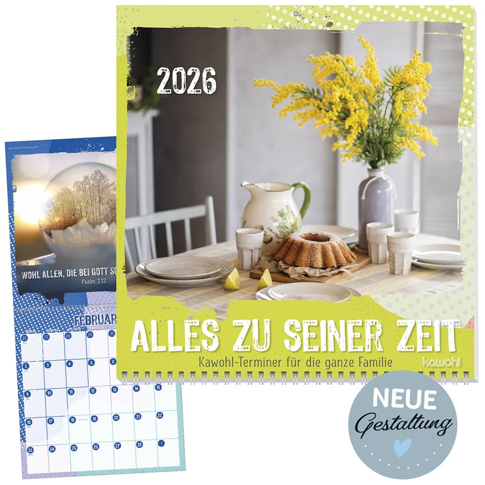 Alles zu seiner Zeit - Terminer für die ganze Familie mit Psalmworten - Wandkalender