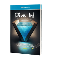 Dive In! - Ein praktischer Leitfaden für das eigenständige Bibelstudium