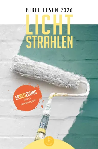 Lichtstrahlen - Bibellesehilfe für Alle - Kalender