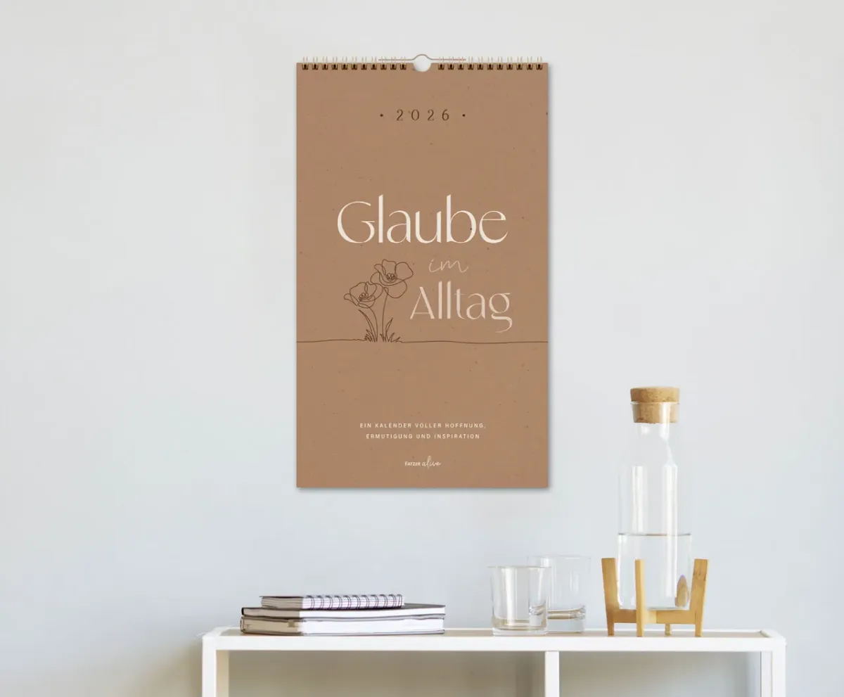 Glaube im Alltag - Posterkalender