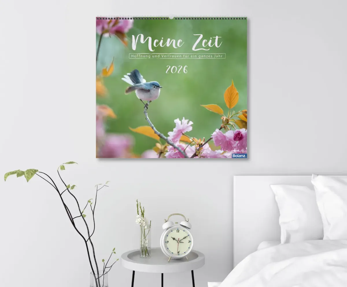 Meine Zeit - Hoffnung und Vertrauen für ein ganzes Jahr - Wandkalender