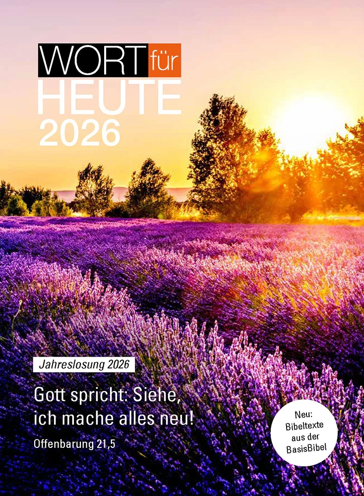 Wort für Heute - Buchausgabe - Bibelauslegung für jeden Tag