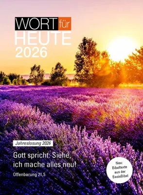 Wort für Heute - Buchausgabe - Bibelauslegung für jeden Tag
