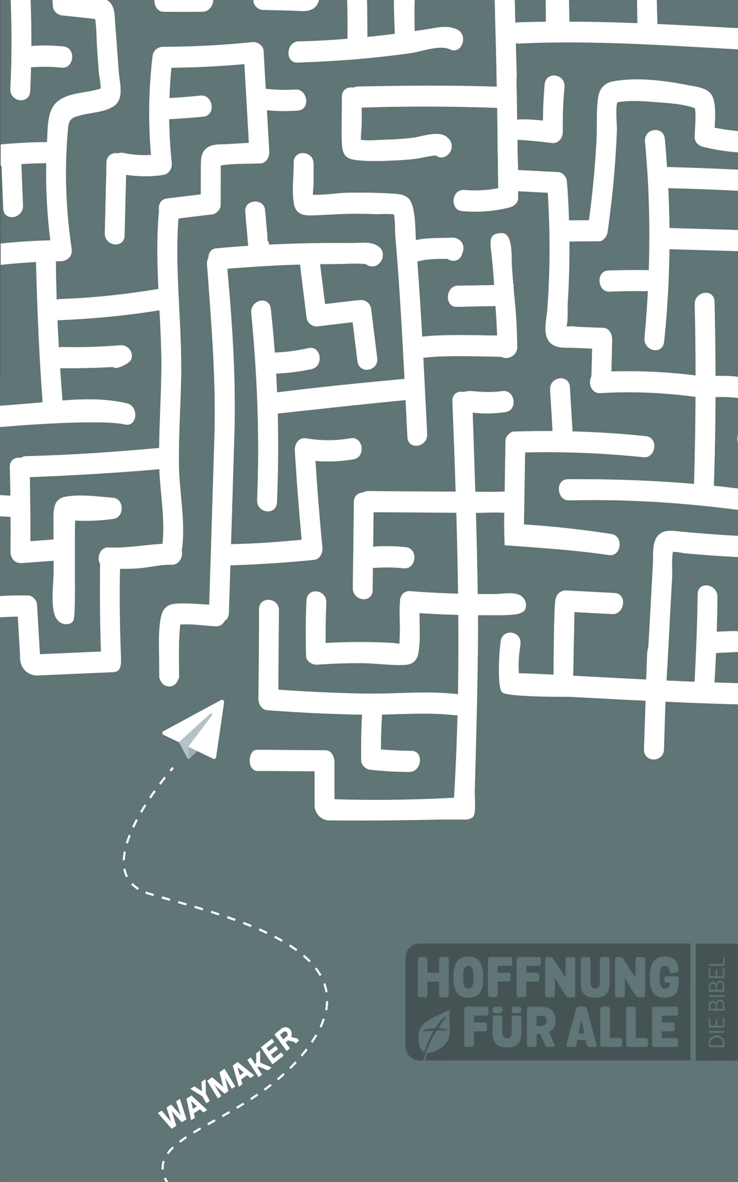 Hoffnung für alle. Die Bibel. - Waymaker Edition