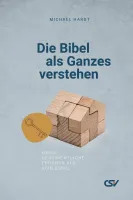 Die Bibel als Ganzes verstehen