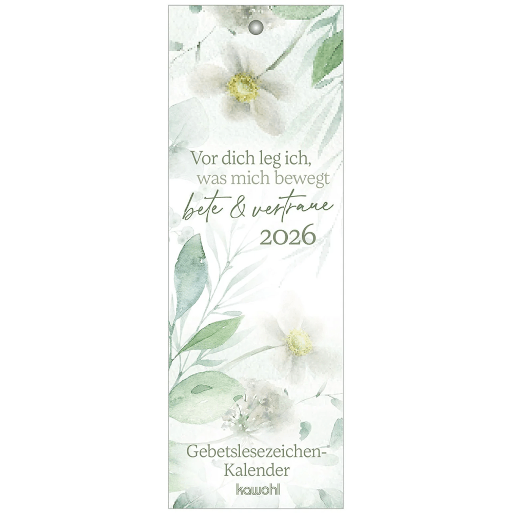 Vor dich leg ich, was mich bewegt  (Lesezeichen-Kalender) - bete & vertraue -...