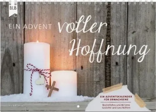 Ein Advent voller Hoffnung - Ein Adventskalender für Erwachsene