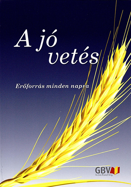 Die Gute Saat Ungarisch - Buchform Dauerkalender