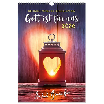 Gott ist für uns - Dietrich Bonhoeffer Wandkalender