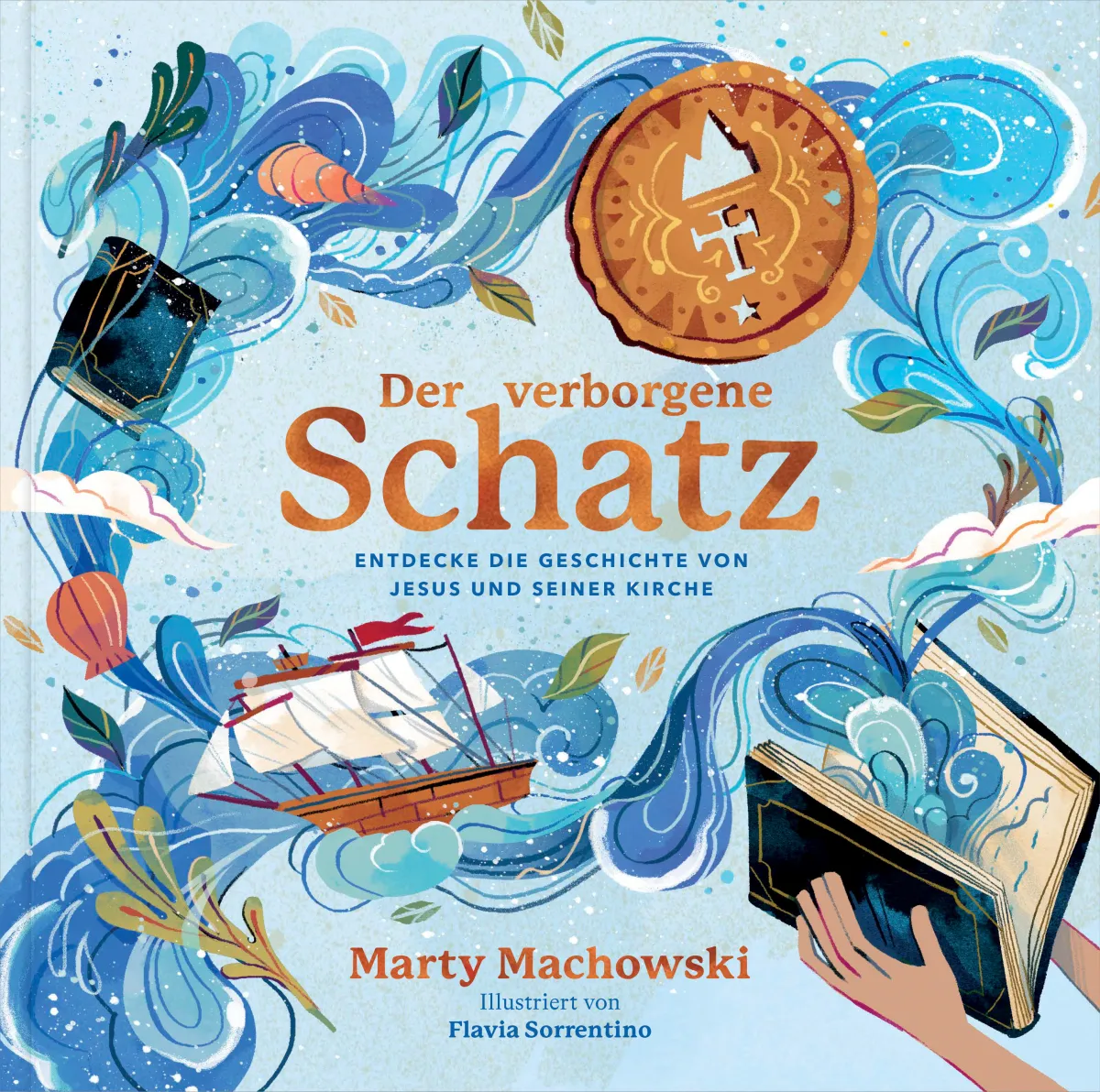 Der verborgene Schatz - Entdecke die Geschichte von Jesus und seiner Kirche
