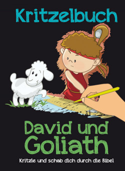 Kritzelbuch – David und Goliath - Mit dem Schabstift die Bibelgeschichte entdecken. Schwarze...