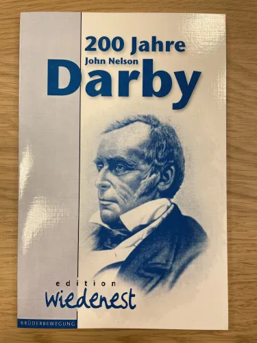 200 Jahre John Nelson Darby