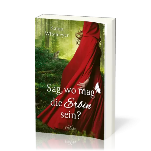 Sag, wo mag die Erbin sein?