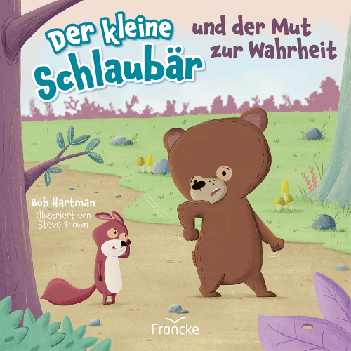 Der kleine Schlaubär und der Mut zur Wahrheit