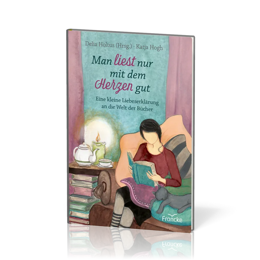 Man liest nur mit dem Herzen gut - Eine kleine Liebeserklärung an die Welt der Bücher