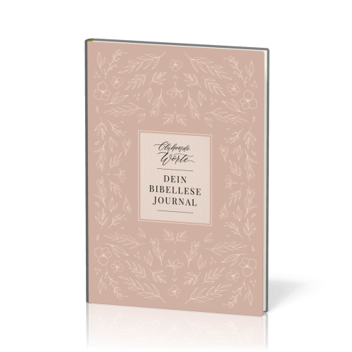 Blühende Worte - Dein Bibellese-Journal