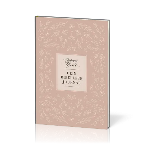 Blühende Worte - Dein Bibellese-Journal