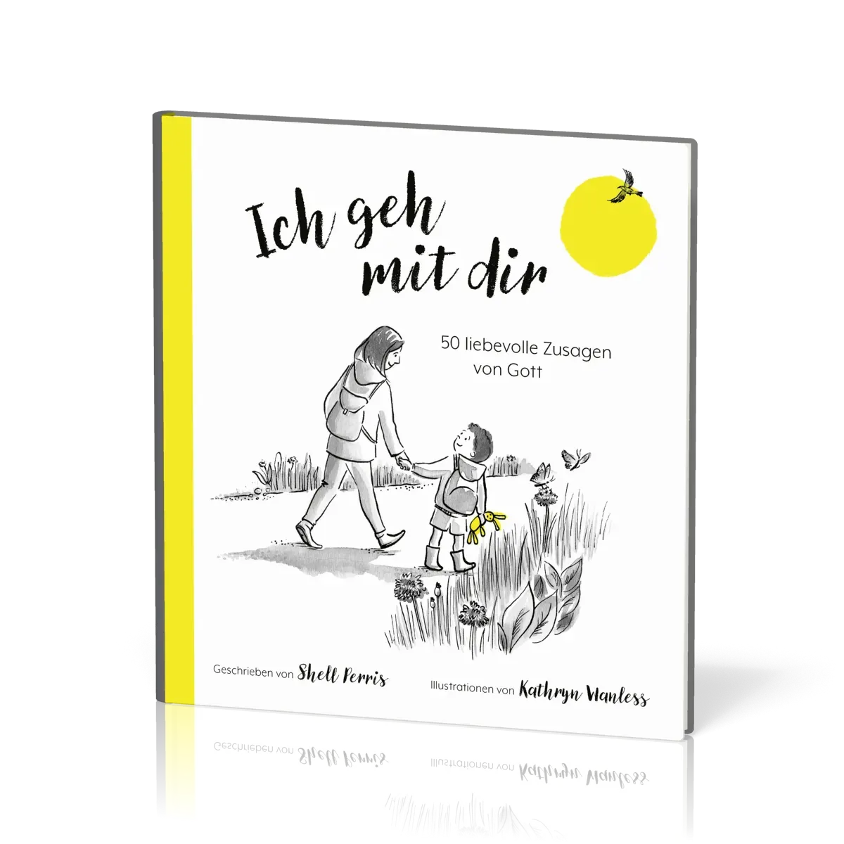 Ich geh mit dir - 50 liebevolle Zusagen von Gott