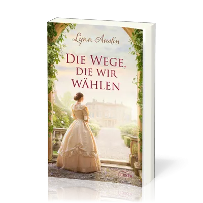 Die Wege, die wir wählen