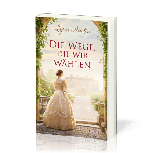 Die Wege, die wir wählen