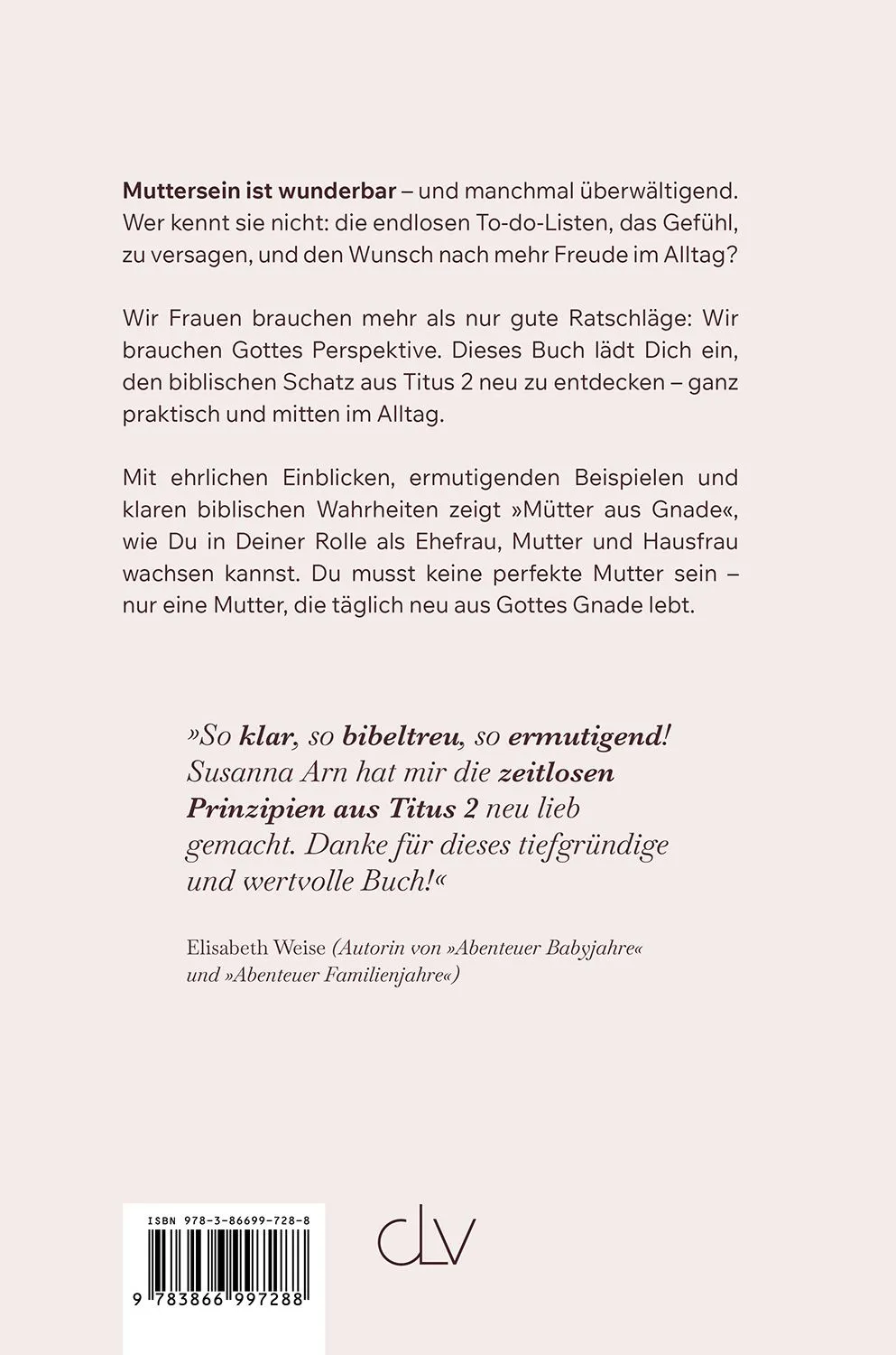 Mütter aus Gnade - Verändert in eine Frau nach Titus 2