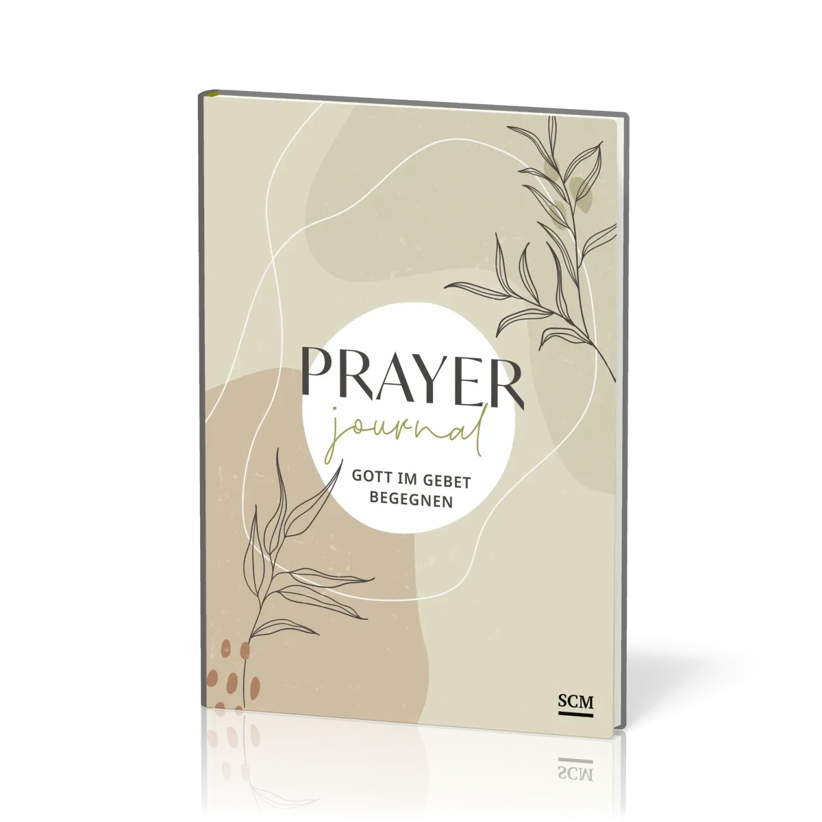 Prayer Journal - Gott im Gebet begegnen