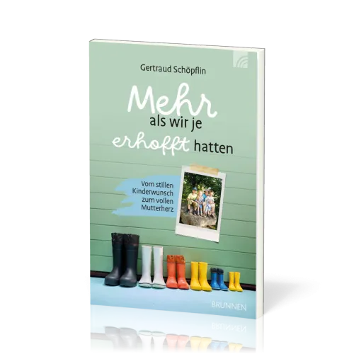 Mehr als wir je erhofft hatten - Vom stillen Kinderwunsch zum vollen Mutterherz