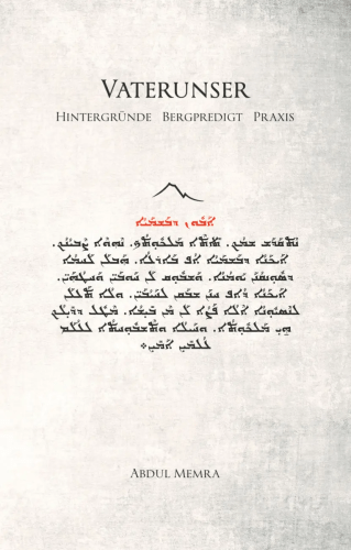 Vaterunser - Hintergründe, Bergpredigt, Praxis