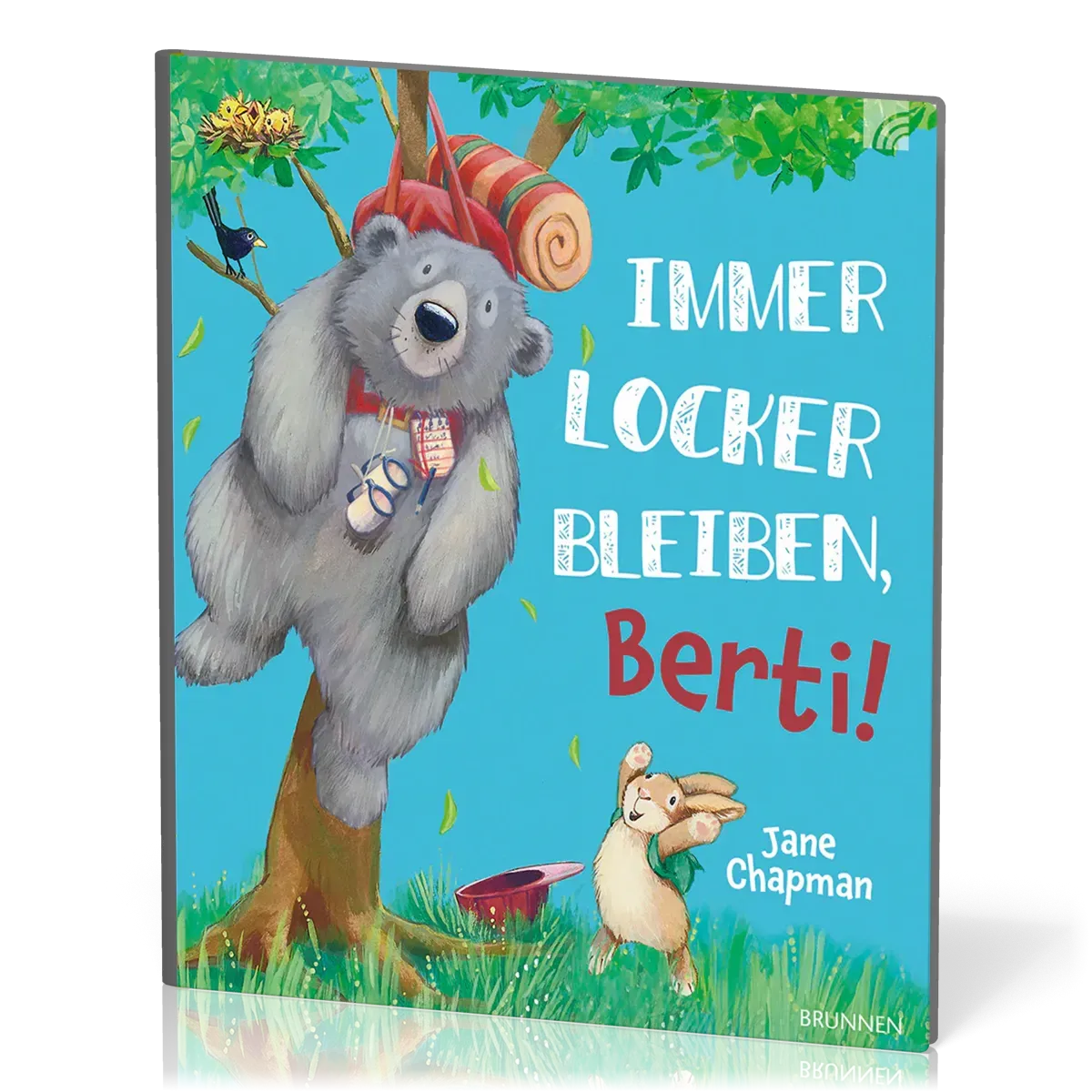 Immer locker bleiben, Berti! - Eine warmherzige Geschichte darüber, dass die besten Abenteuer oft...