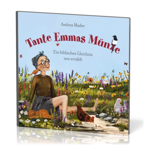 Tante Emmas Münze - Ein biblisches Gleichnis neu erzählt