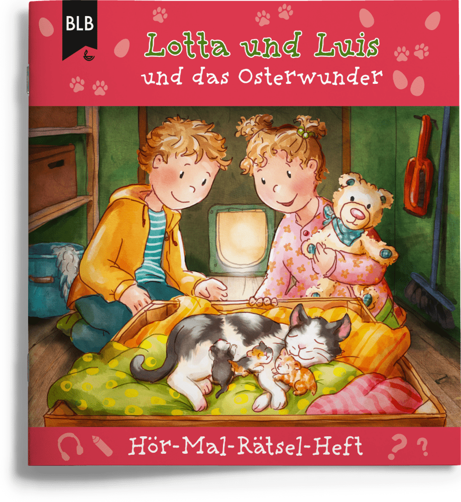 Lotta und Luis und das Osterwunder - Das Hör-Mal-Rätselheft zur Geschichte
