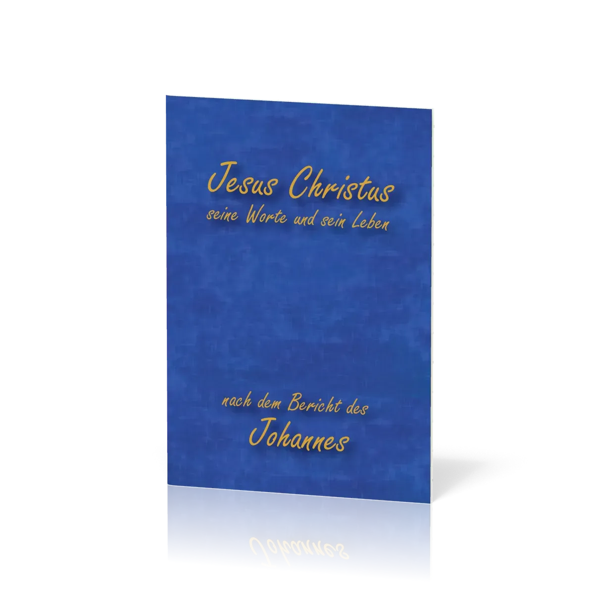 Johannes-Evangelium - Schlachter 2000