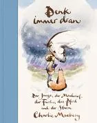 Denk immer dran - Der Junge, der Maulwurf, der Fuchs, das Pferd und der Sturm
