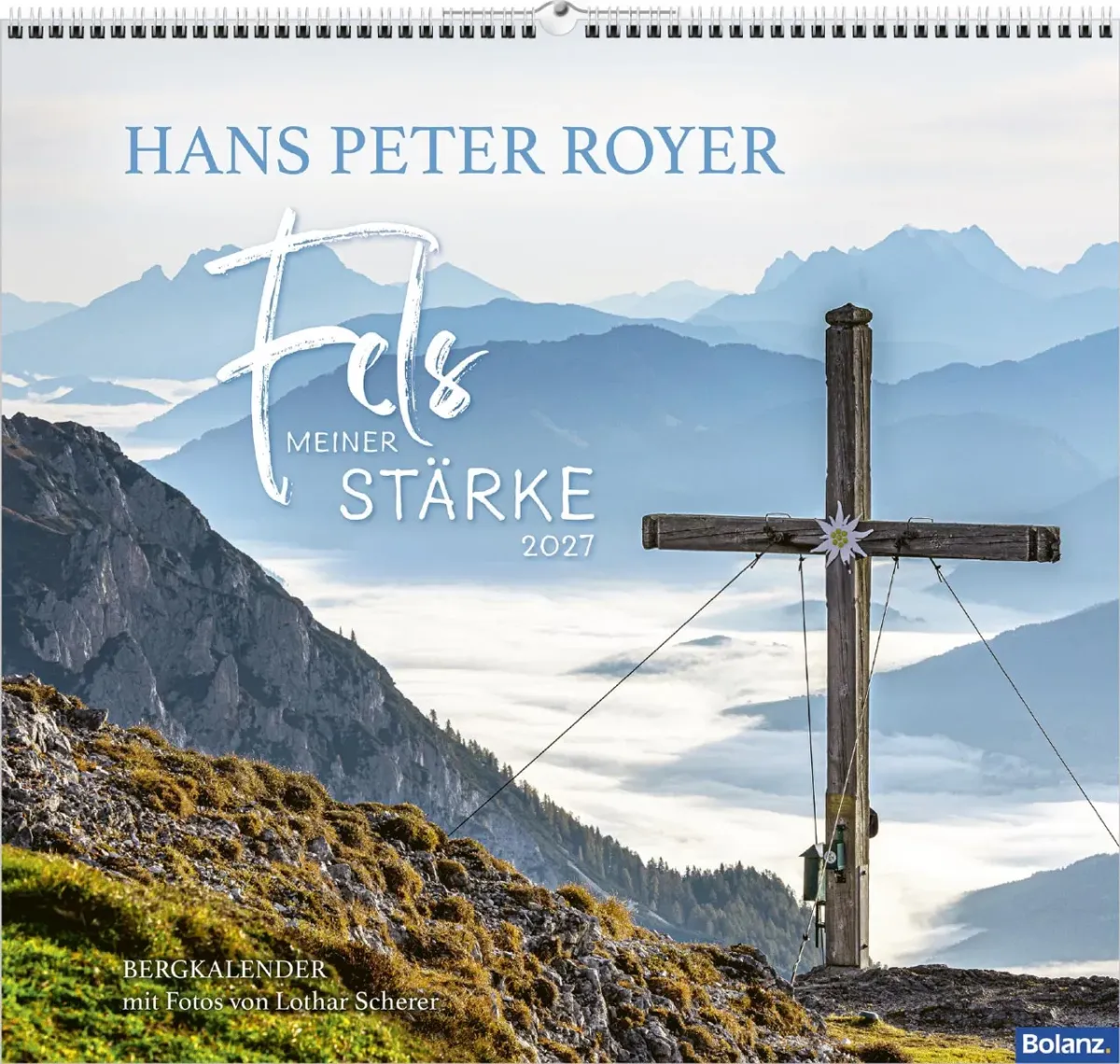 Fels meiner Stärke - Hans Peter Royer - Wandkalender