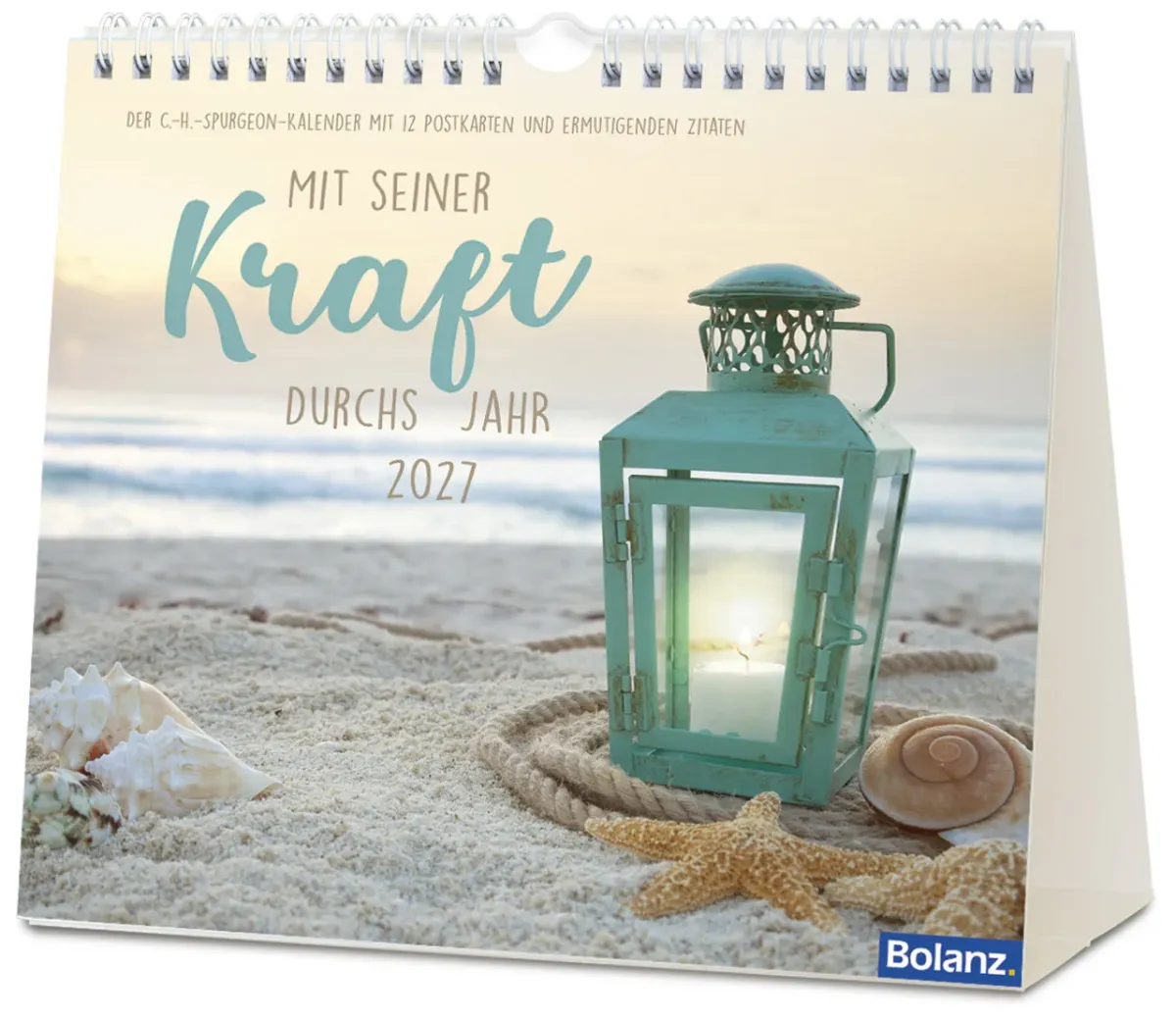 Mit seiner Kraft durchs Jahr - Tischkalender