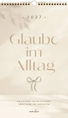 Glaube im Alltag - Posterkalender