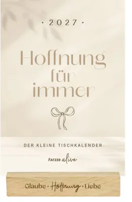 Hoffnung für immer - Tischkalender mit Holzaufsteller