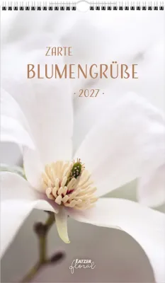 Zarte Blumengrüsse - Posterkalender