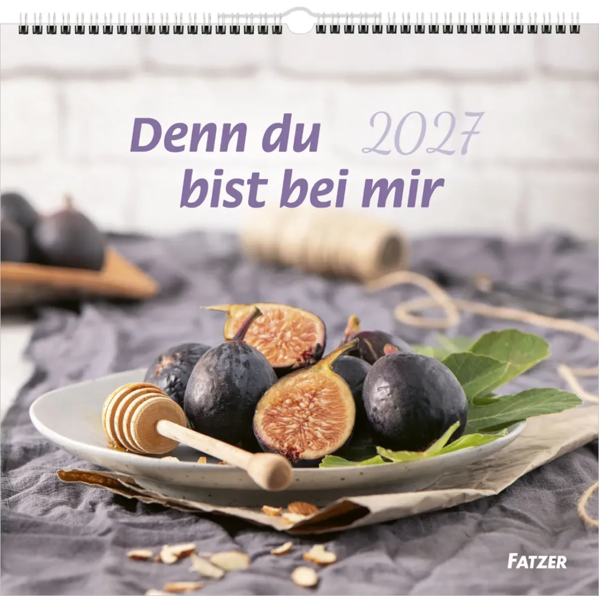 Denn Du bist bei mir - Wandkalender