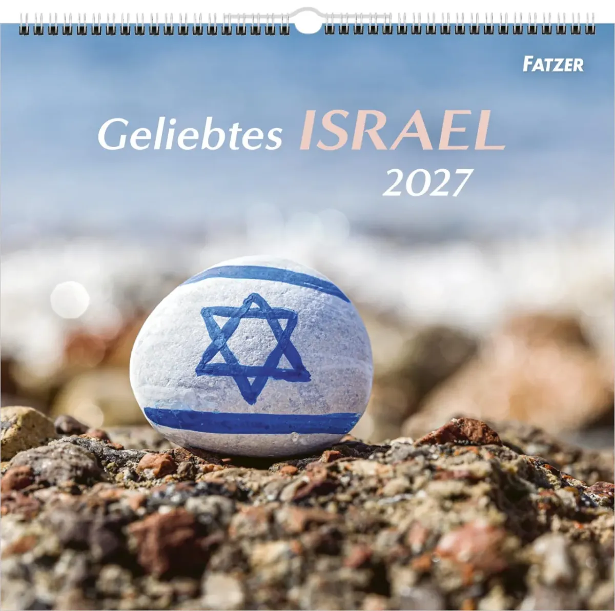 Geliebtes Israel - Wandkalender