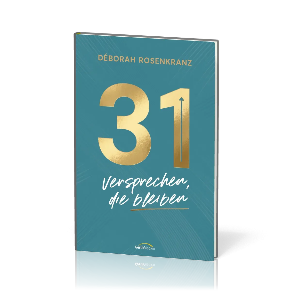 31 - Versprechen, die bleiben