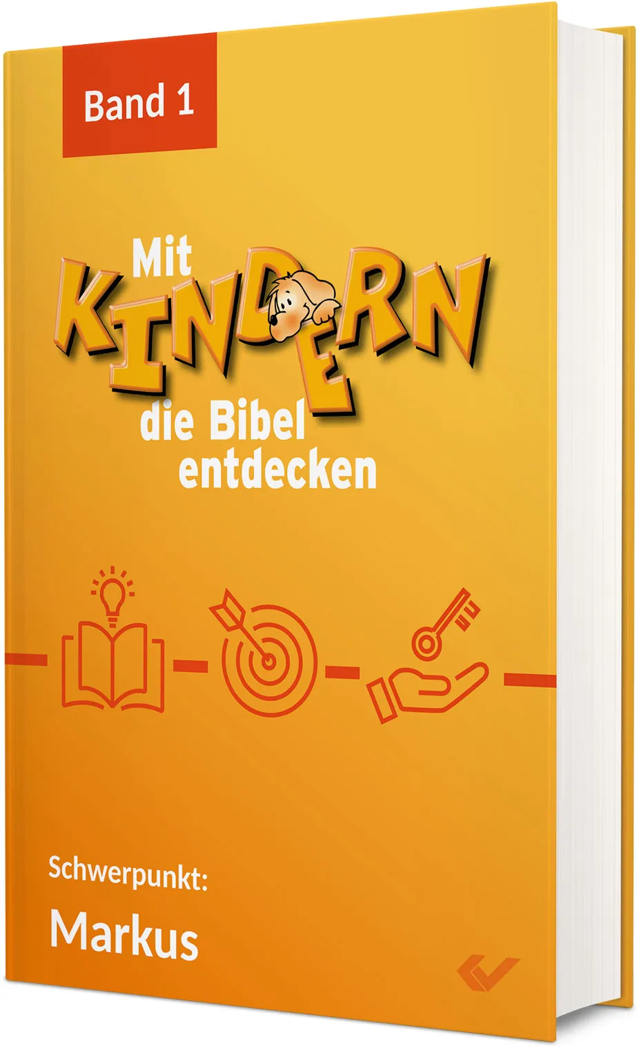 Mit Kindern die Bibel entdecken 1 - Schwerpunkt: Markus