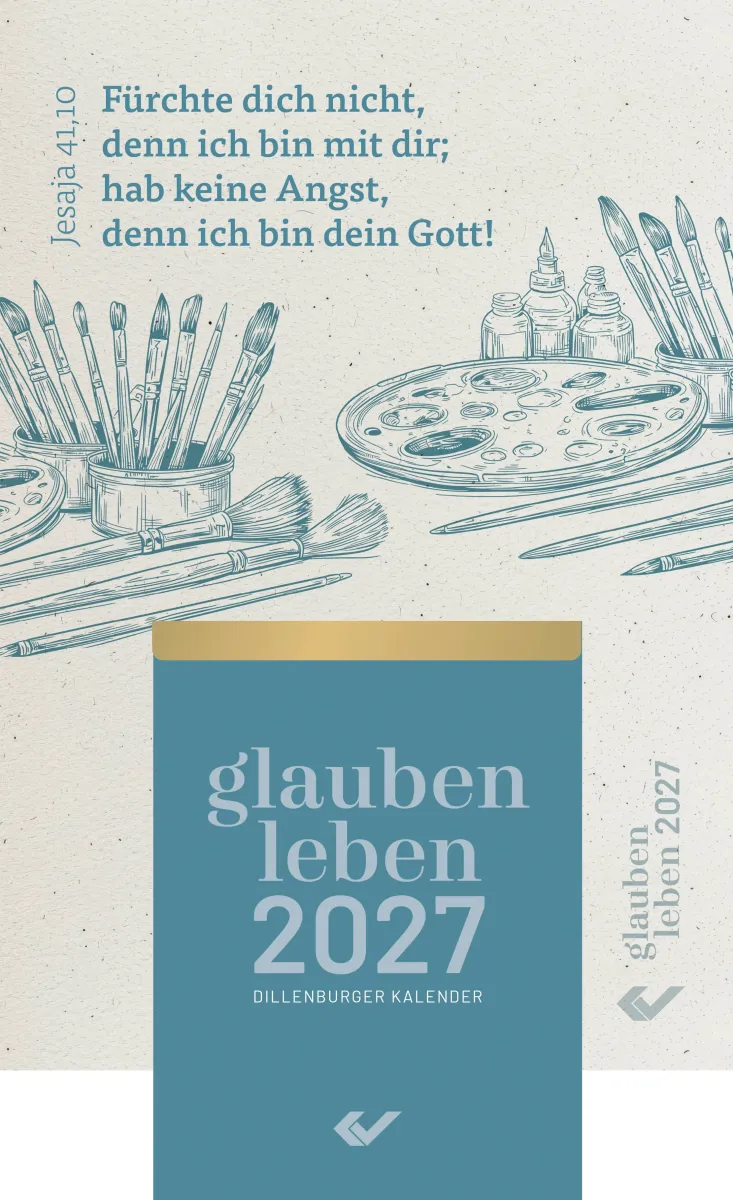 glauben.leben - Dillenburger Kalender - Abreisskalender