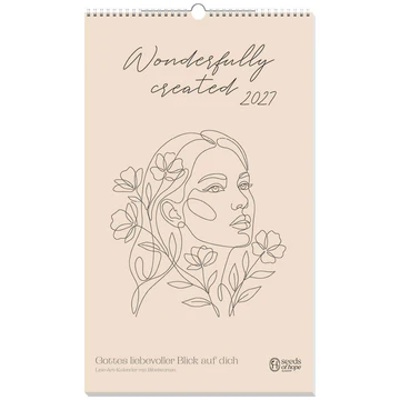 Wonderfully created - Gottes liebevoller Blick auf dich - Wandkalender