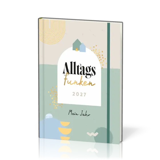 Alltagsfunken Mein Jahr (Frauen-Jahresplaner) - 365 Tage Hoffnung - das ist die Einladung des...