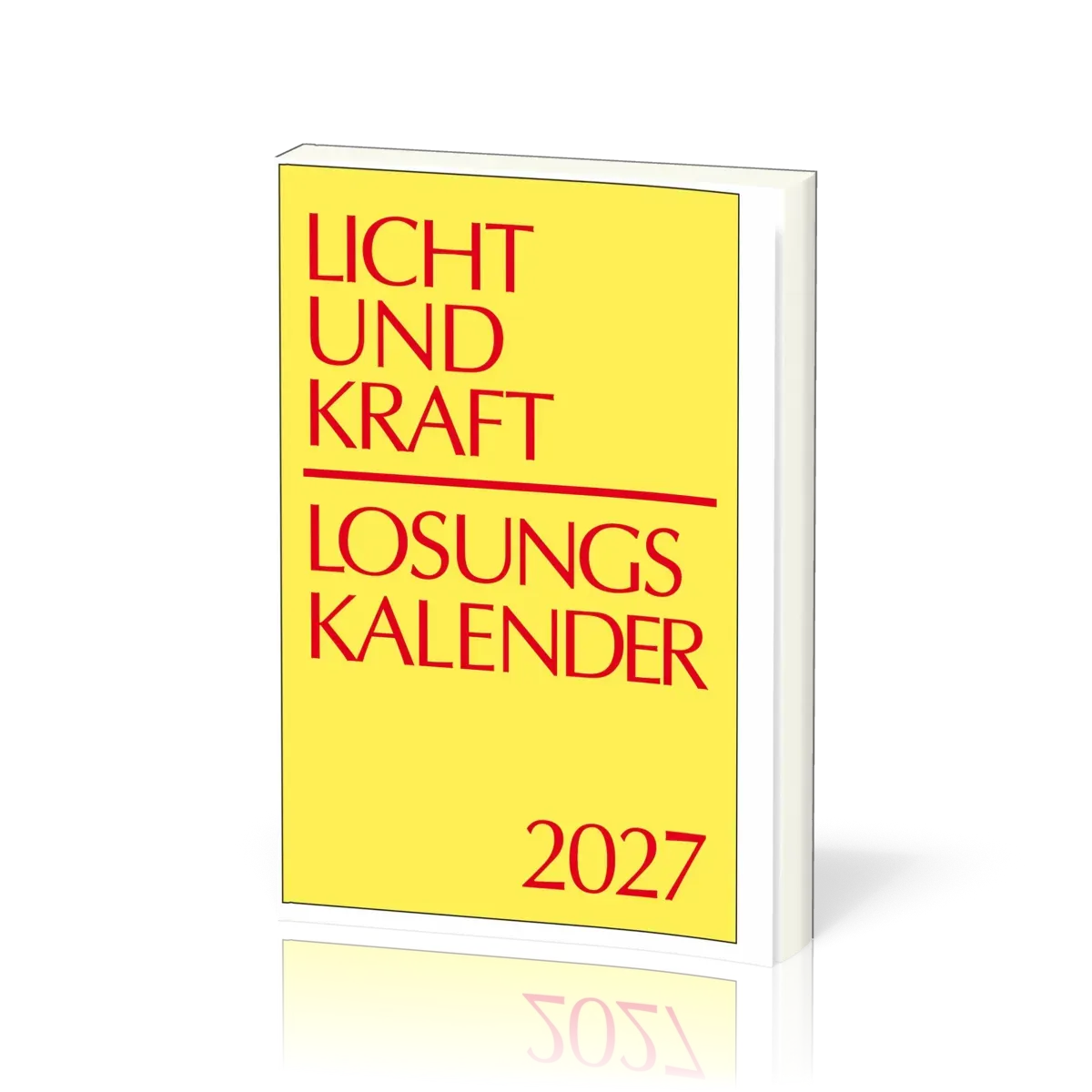 Kalender Licht und Kraft (Reiseausgabe Monatshefte) - Bibellesekalender zu den Losungen