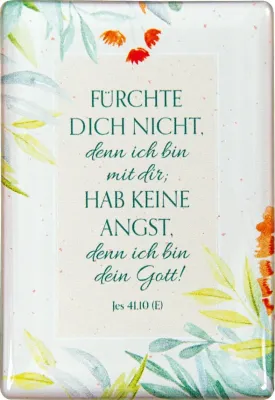 Fürchte dich nicht, denn ich bin mit dir - Magnet - Jahreslosung 2027